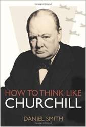 How To Think Like Churchill Hardcover