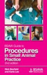 Bsava Guide To Procedures In Small Anima Paperback
