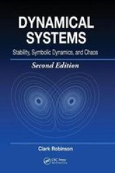 Dynamical Systems: Stability, Symbolic Dynamics, and Chaos Studies in Advanced Mathematics