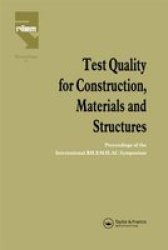 Test Quality for Construction Materials and Structures