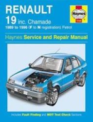 Renault 19 Petrol 89 - 96 F To N Paperback 3RD Revised Edition