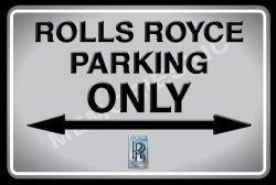Rolls Royce Parking Only - Landscape - Classic Metal Sign
