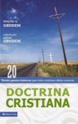 Doctrina Cristiana - Veinte Puntos Bsicos Que Todo Cristiano Debe Conocer english Spanish Paperback