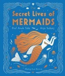 The Secret Lives Of Mermaids Hardcover