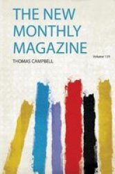 The New Monthly Magazine Paperback