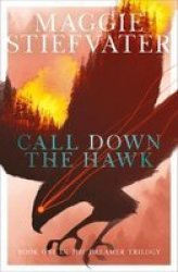 Call Down The Hawk - Maggie Stiefvater Paperback