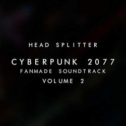 Cyberpunk 2077 Fanmade Soundtrack Vol. II