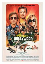 Once Upon A Time In Hollywood Movie Poster Glossy High Quality Print Photo Wall Art Leonardo Dicaprio Brad Pitt Margot Robbie Al Pacino Size 22X28 1