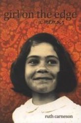 Girl On The Edge - A Memoir Paperback