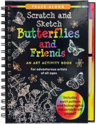 Scratch & Sketch Tm Butterflies & Friends Trace Along Hardcover