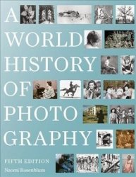 A World History Of Photography - Naomi Rosenblum Paperback