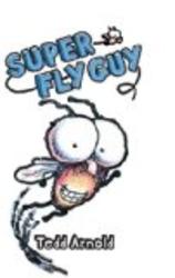 Super Fly Guy Turtleback School & Library Binding Edition