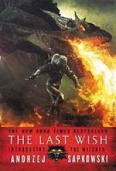 The Last Wish - Introducing The Witcher Paperback