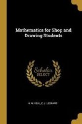 Mathematics For Shop And Drawing Students Paperback