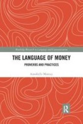 The Language Of Money - Proverbs And Practices Paperback
