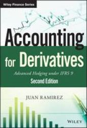 Accounting For Derivatives - Advanced Hedging Under Ifrs 9 Hardcover 2ND Edition
