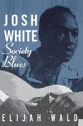 Josh White - Society Blues