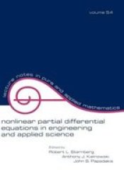 Nonlinear Partial Differential Equations in Engineering and Applied Science Lecture Notes in Pure and Applied Mathematics