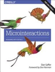 Microinteractions: Full Color Edition Paperback Full Color Ed