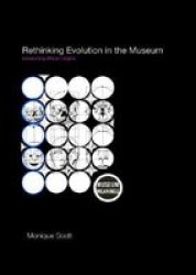 Rethinking Evolution in the Museum: Envisioning African Origins Museum Meanings