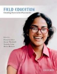 Field Education - Creating Successful Placements Paperback
