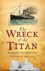 The Wreck Of The Titan Paperback