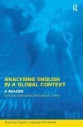 Analyzing English in a Global Context: A Reader Teaching English Language Worldwide