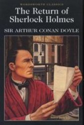 Return of Sherlock Holmes Wordsworth Classics