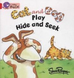 Cat And Dog Play Hide And Seek: Band 02a red A