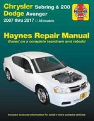 Chrysler Sebring & 200 Dodge Avenger Haynes Repair Manual - 2007 Thru 2017 All Models Paperback