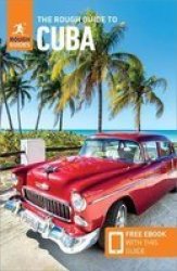 The Rough Guide To Cuba Travel Guide With Free EBooks By Rough Guides