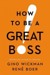 How To Be A Great Boss Hardcover