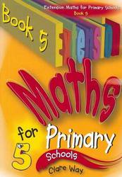 Extension Maths For Primary: For Primary Schools