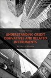 Understanding Credit Derivatives And Related Instruments Hardcover 2nd Revised Edition