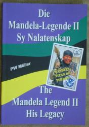 Die Mandela Legende Ii Sy Nalatenskap The Mandela Legend Ii His Legacy