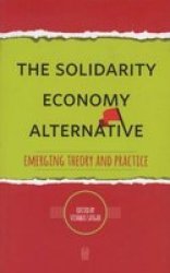 The Solidarity Economy Alternative