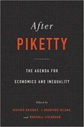 After Piketty - The Agenda For Economics And Inequality Hardcover