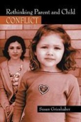 Rethinking Parent And Child Conflict Changing Images Of Early Childhood