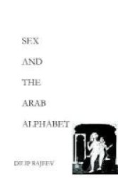 Sex And The Arab Alphabet Paperback