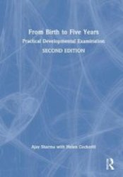 From Birth To Five Years - Practical Developmental Examination Hardcover 2ND New Edition