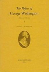 The Papers Of George Washington - George Washington Hardcover