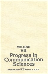 Progress in Communication Sciences, Volume 7: Progress in Communication Sciences