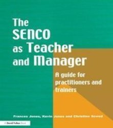 The Special Needs Coordinator As Teacher And Manager - A Guide For Practitioners And Trainers Paperback