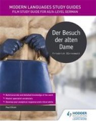 Modern Languages Study Guides: Der Besuch Der Alten Dame - Literature Study Guide For As a-level German Paperback