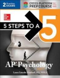 5 Steps To A 5 Ap Psychology 2017 Cross-platform Prep Course Paperback 8th Revised Edition