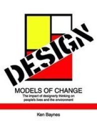 Design - Models Of Change Paperback