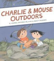 Charlie & Mouse Outdoors Hardcover
