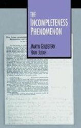 The Incompleteness Phenomenon hardcover