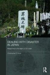 Dealing With Disaster In Japan - Responses To The Flight JL123 Crash Paperback