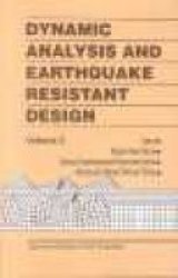 Dynamic Analysis and Earthquake Resistant Design: Dams, Nuclear Power Plants, Electrical Transformers and Transmission Lines, Aboveground Storage Tanks and Piping